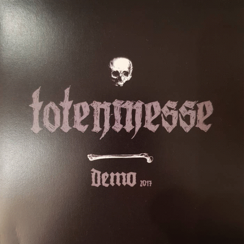 Totenmesse : Demo 2017